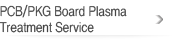 PCB/PKG Board Plasma Treatment Service